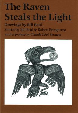 Raven Steals the Light Drawings by Bill Reid  9781550544817 Front Cover