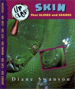 Skin That Slimes and Scares