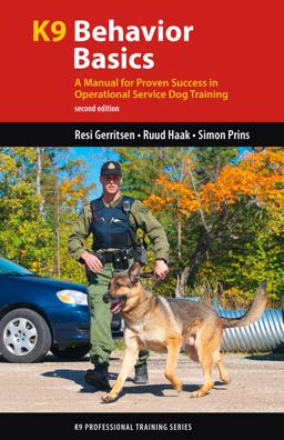K9 Behavior Basics A Manual for Proven Success in Operational Service Dog Training 2nd 9781550594515 Front Cover