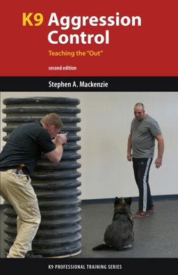 K9 Aggression Control Teaching the Out 2nd 9781550597066 Front Cover
