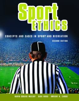 Sport Ethics Concepts and Cases in Sport and Recreation 2nd 9781550771299 Front Cover