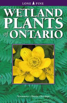 Wetland Plants of Ontario Wetland Plants of Ontario