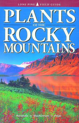 Plants of the Rocky Mountains  9781551050881 Front Cover