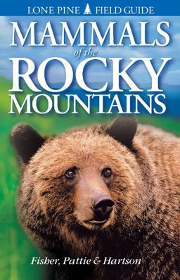 Mammals of the Rocky Mountains  9781551052113 Front Cover