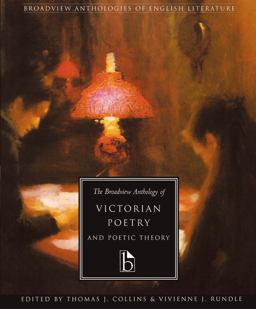 Broadview Anthology of Victorian Poetry and Poetic Theory  9781551111001 Front Cover