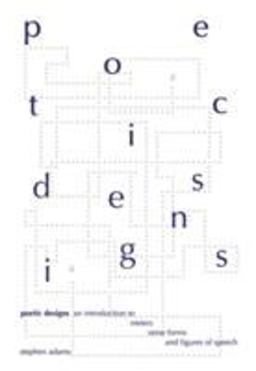 Poetic Designs An Introduction to Meter, Verse Forms and Figures of Speech  9781551111292 Front Cover