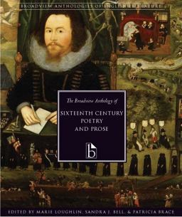 The Broadview Anthology of Sixteenth-Century Poetry and Prose:  9781551111629 Front Cover