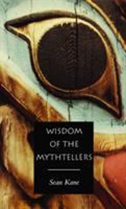 Wisdom of the Mythtellers 2nd 9781551112084 Front Cover