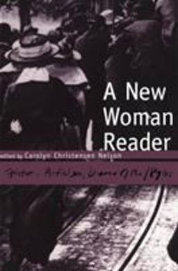 New Woman Reader Fiction, Drama and Articles of The 1890s  9781551112954 Front Cover