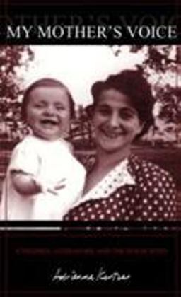 My Mother's Voice Children, Literature, and the Holocaust  9781551113401 Front Cover