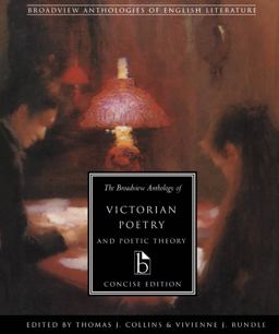 Broadview Anthology of Victorian Poetry and Poetic Theory Concise Edition  9781551113661 Front Cover