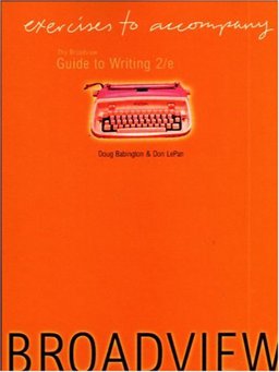 Exercises to Accompany the Broadview Guide to Writing