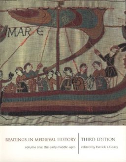 Readings in Medieval History, Volume I The Early Middle Ages, Third Edition 3rd 9781551115511 Front Cover