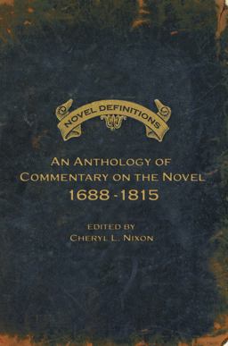 Novel Definitions An Anthology of Commentary on the Novel, 1688-1815  9781551116464 Front Cover