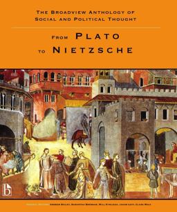 Broadview Anthology of Social and Political Thought From Plato to Nietzsche  9781551117423 Front Cover