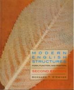 Modern English Structures Form, Function, and Position 2nd 9781551117638 Front Cover