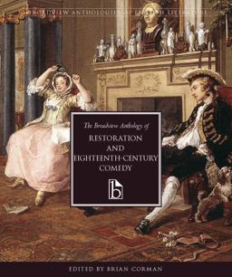 The Broadview Anthology of Restoration and Eighteenth-Century Comedy:  9781551119229 Front Cover