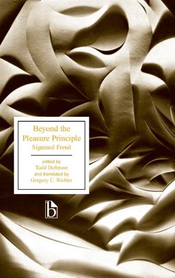 Beyond the Pleasure Principle:  9781551119946 Front Cover