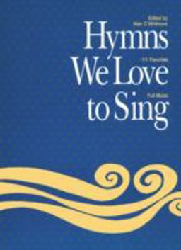 Hymns We Love to Sing Words Only  9781551451510 Front Cover