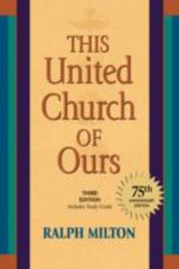 This United Church of Ours This United Church of Ours