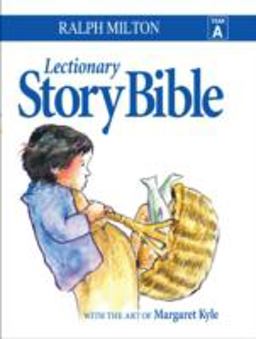 Lectionary Story Bible- Year A Lectionary Story Bible- Year A
