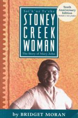 Stoney Creek Woman The Story of Mary John 10th 9781551520476 Front Cover