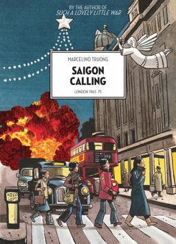 Saigon Calling London 1963-75  9781551526898 Front Cover