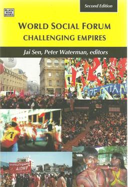 World Social Forum Challenging Empires 2nd 2007 9781551643083 Front Cover