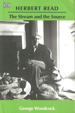 Herbert Read: the Stream and the Source