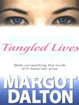 Tangled Lives Tangled Lives