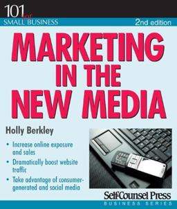 Marketing in the New Media 2nd 9781551808727 Front Cover