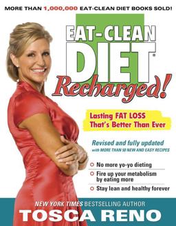 Eat-Clean Diet Recharged! Lasting Fat Loss That's Better Than Ever  9781552100677 Front Cover