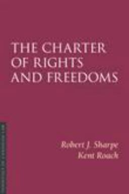 The Charter of Rights and Freedoms