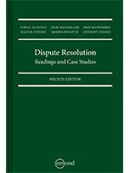 Dispute Resolution Readings and Case Studies  9781552396476 Front Cover