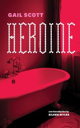 Heroine  9781552453919 Front Cover