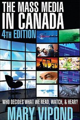 Mass Media in Canada Fourth Edition 2nd 9781552776582 Front Cover