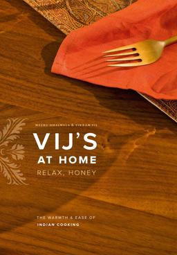 Vij's at Home Relax, Honey  9781553655725 Front Cover