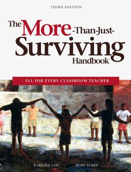 More-Than-Just-Surviving Handbook ELL for Every Classroom Teacher 3rd 9781553792321 Front Cover