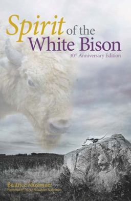 Spirit of the White Bison Spirit of the White Bison