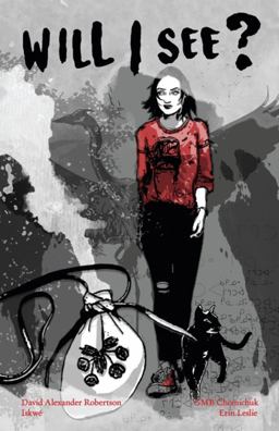 Will I See? Will I See?