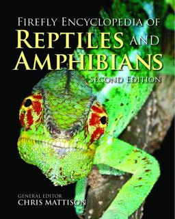 Firefly Encyclopedia of Reptiles and Amphibians 2nd 9781554073665 Front Cover