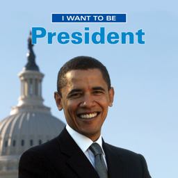 I Want to Be President  9781554075638 Front Cover