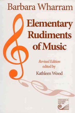 Elementary Rudiments of Music  9781554400119 Front Cover