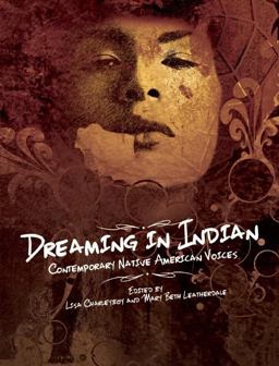 Dreaming in Indian Contemporary Native American Voices  9781554516865 Front Cover