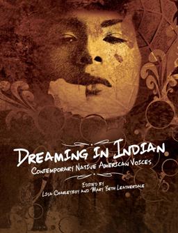 Dreaming in Indian Contemporary Native American Voices  9781554516872 Front Cover