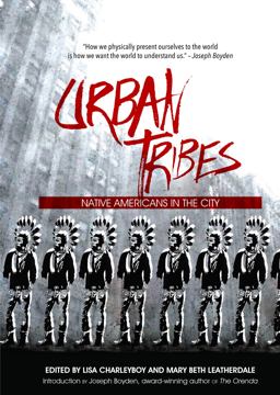 Urban Tribes Native Americans in the City  9781554517503 Front Cover