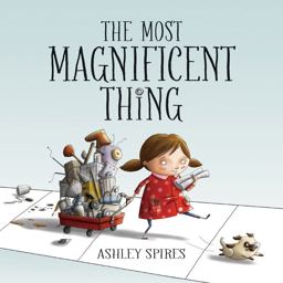 Most Magnificent Thing  9781554537044 Front Cover