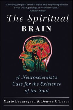 Spiritual Brain 1st 9781554682188 Front Cover