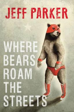 Where Bears Roam the Streets