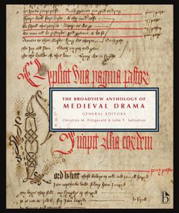 The Broadview Anthology of Medieval Drama:  9781554810567 Front Cover